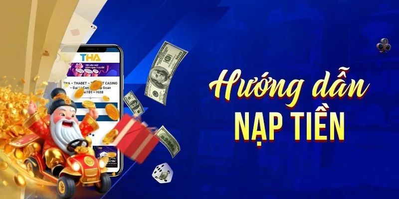 Top các phương thức nạp tiền 999BET phổ biến