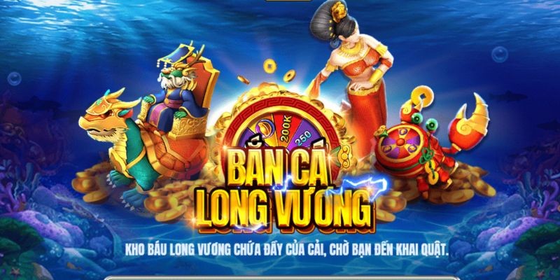 bắn cá long vương